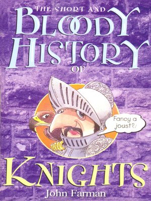 cover image of The Short and Bloody History of Knights